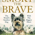 Smoky the Brave