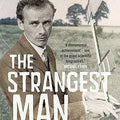 The Strangest Man: The Hidden Life of Paul Dirac, Quantum Genius