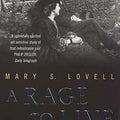 'ARage to Live by Lovell, Mary S. ( Author ) ON Oct-07-1999, Paperback'