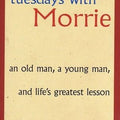 Tuesdays with Morrie