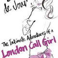 The Intimate Adventures of a London Call Girl (Belle de Jour #1)