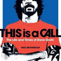 This is A Call Life & Time Of Dave Grohl
