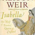 Isabella: She-Wolf of France, Queen of England