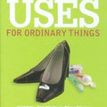 Extraordinary Uses for Ordinary Things: 2,209 Ways to Save Money and Time (Readers Digest):