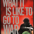 What It Is Like To Go To War