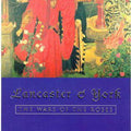 Lancaster and York: The Wars of the Roses