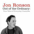Out of the Ordinary: True Tales of Everyday Craziness