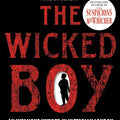 The Wicked Boy: An Infamous Murder in Victorian London