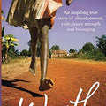 Worth: An Inspiring True Story of Abandonment, Exile, Inner Strength and Belonging