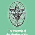 The Protocols of the Meetings of the Learned Elders of Zions - Gyan Books