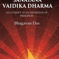 The Science of Religion or Sanatana Vaidika Dharma: An Attempt at an Exposition of Principles - Gyan Books
