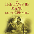 The Science of Social Organisation: Or the Laws of Manu in the Light of Atma-Vidya 2nd - Gyan Books