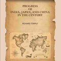 Progress of India, Japan, and China in the Century - Gyan Books
