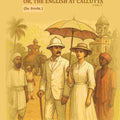 Life in India: Or, The English at Calcutta 2nd - Gyan Books