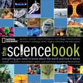 Science Book, The: Everything You Need to Know About the World and How It Works