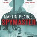 Spymaster: The Life of Britain's Most Decorated Cold War Spy and Head of MI6, Sir Maurice Oldfield