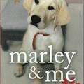 Marley and Me: Life and Love With the World's Worst Dog