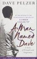 A Man Named Dave : A Story of Triumph and Forgiveness