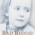 Bad Blood : A Memoir