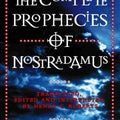The Complete Prophecies of Nostradamus