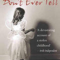Don't Ever Tell: Kathy's Story