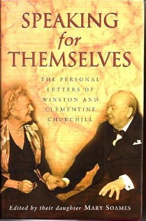 Speaking for Themselves: The Personal Letters of Winston and Clementine Churchill