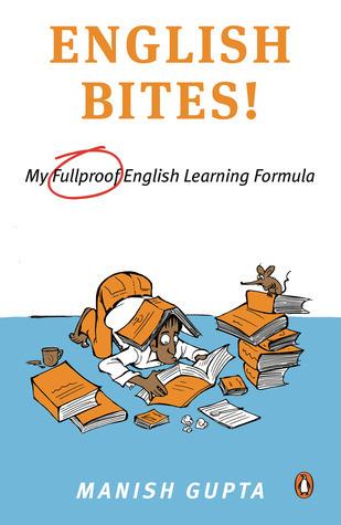 English Bites! My &apos;Fullproof&apos; English Learning Formula