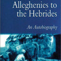 From the Alleghenies to the Hebrides