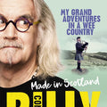Made In Scotland: My Grand Adventures in a Wee Country