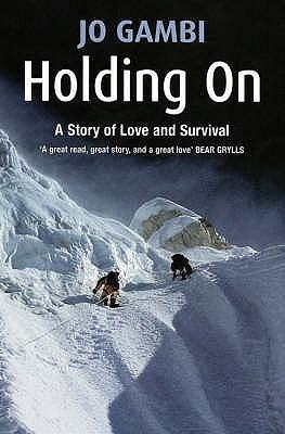 Holding On: A Story of Love and Survival
