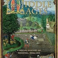 A Brief History of Life in the Middle Ages (Brief Histories)
