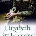 Elizabeth &amp; Leicester