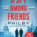 A Spy Among Friends: Kim Philby and the Great Betrayal