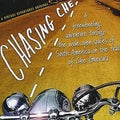 Chasing Che : A Motorcycle Journey in Search of the Guevara Legend