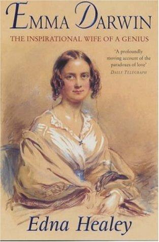 Emma Darwin : The Inspirational Wife of a Genius