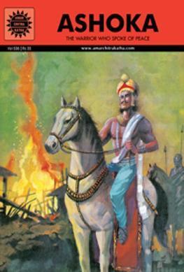 Ashoka - The Warrior Who Spoke of Peace
