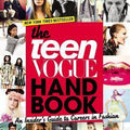 The Teen Vogue Handbook: An Insider's Guide to Careers in Fashion
