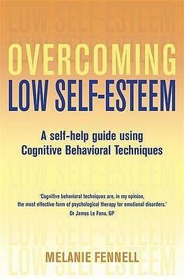 Overcoming Low Self-Esteem (Overcoming Books)