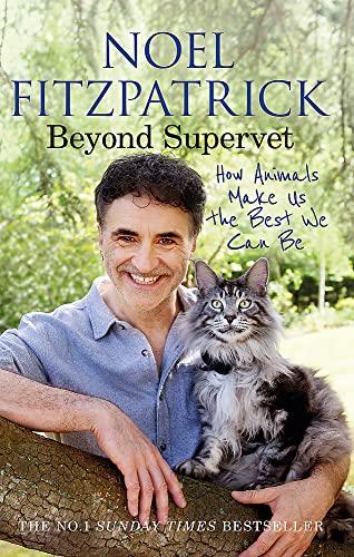 Beyond Supervet: How Animals Make Us The Best We Can Be