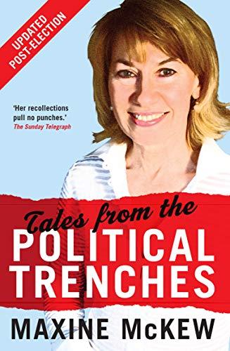 Tales from the Political Trenches Updated Edition