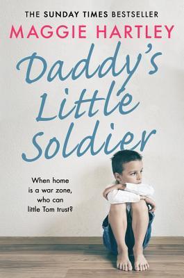 Daddy&apos;s Little Soldier