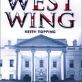 Inside Bartlet's White House: An Unofficial and Unauthorized Guide to the West Wing