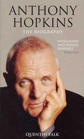 Anthony Hopkins: The Biography