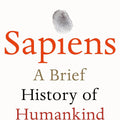 Sapiens: THE MULTI-MILLION COPY BESTSELLER