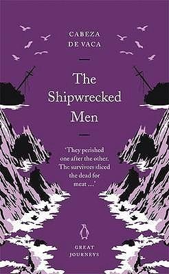 The Shipwrecked Men (Great Journeys)