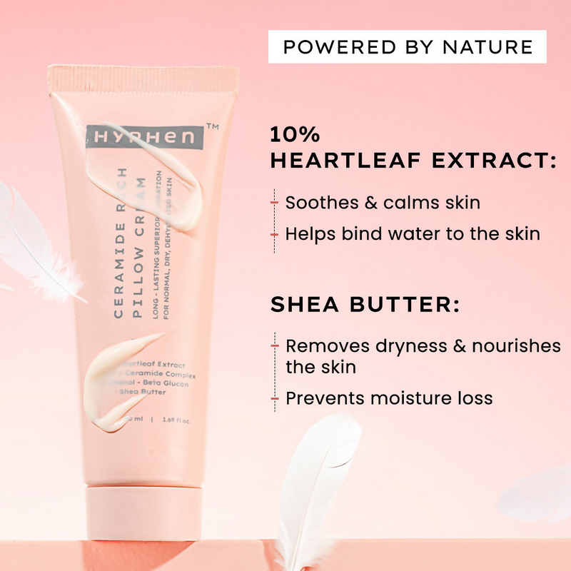 Hyphen By Kriti Sanon 10% Heartleaf & 7% Ceramides-Nmf Face Cream Moisturizer Rich Pillow Cream