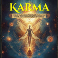Reincarnation And The Law Of Karma: A Classic Exploration Of Spiritual Evolution, Soul Growth, And Eastern Metaphysical Teachings