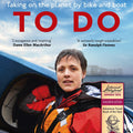 Dare to Do: Taking On the Planet By Bike and Boat
