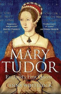 Mary Tudor: England&apos;s First Queen