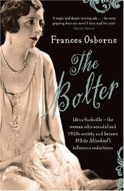 The Bolter: Idina Sackville - The Woman who Scandalised 1920s Society and became White Mischief&apos;s Infamous Seductress